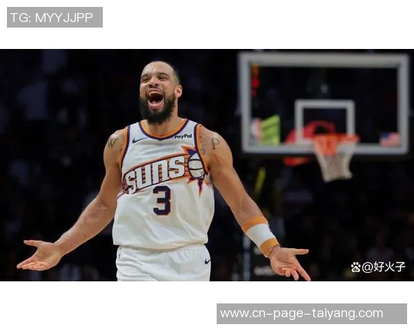 太阳主帅盛赞狄龙拼劲十足提升全队训练强度展现团队精神